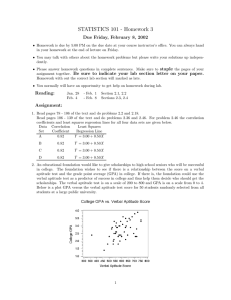 STATISTICS 101 - Homework 3 Due Friday, February 8, 2002 staple