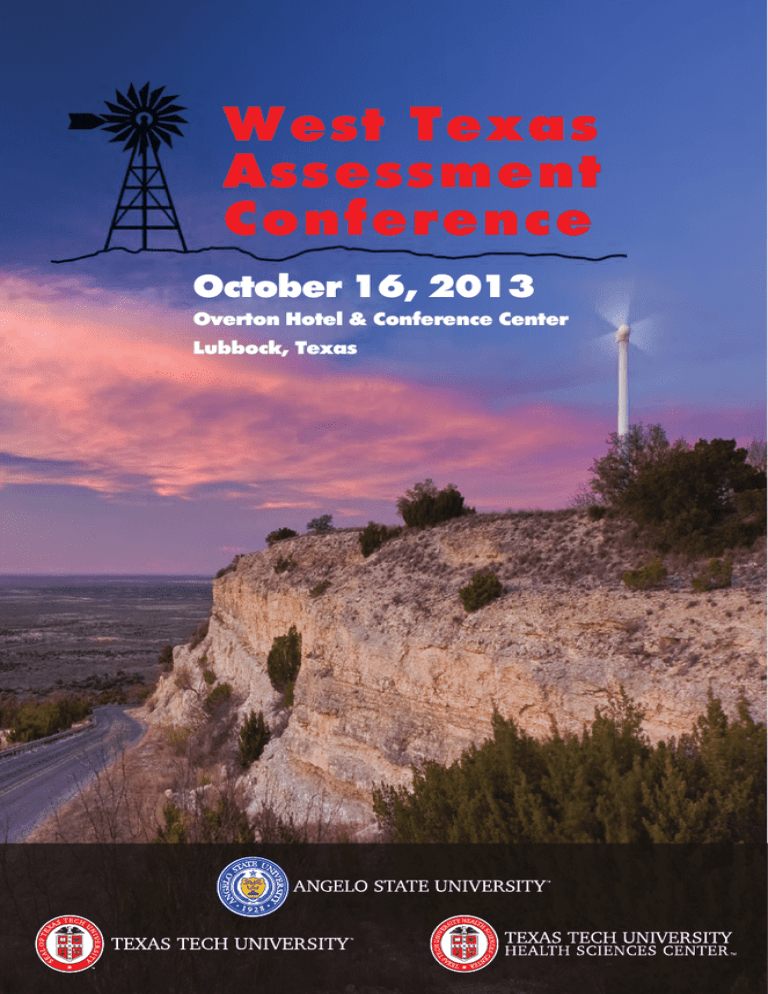 West Texas Assessment Conference October 16, 2013