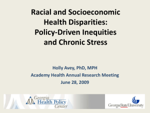 Racial and Socioeconomic Health Disparities: Policy-Driven Inequities and Chronic Stress