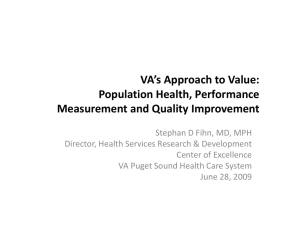 VA’s Approach to Value: Population Health, Performance Measurement and Quality Improvement