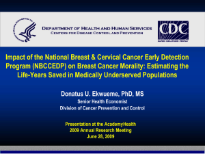 Impact of the National Breast &amp; Cervical Cancer Early Detection
