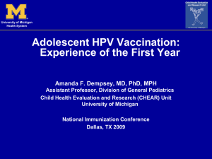 Adolescent HPV Vaccination: Experience of the First Year