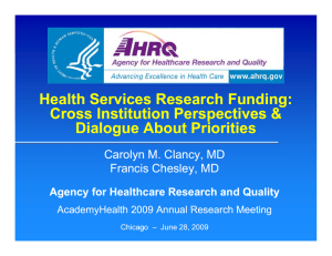 Health Services Research Funding: Cross Institution Perspectives &amp;