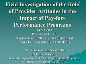Field Investigation of the Role of Provider Attitudes in the Performance Programs
