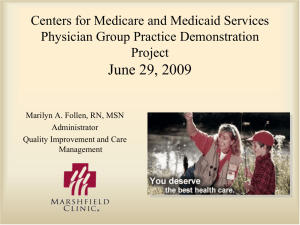 June 29, 2009 Centers for Medicare and Medicaid Services Project
