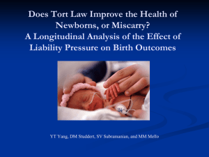 Does Tort Law Improve the Health of Newborns, or Miscarry?