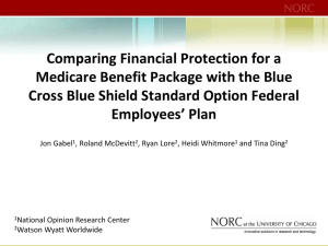 Comparing Financial Protection for a Medicare Benefit Package with the Blue