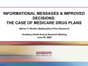 INFORMATIONAL MESSAGES &amp; IMPROVED DECISIONS: THE CASE OF MEDICARE DRUG PLANS