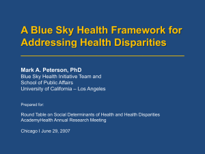 A Blue Sky Health Framework for Addressing Health Disparities ___________________________________________