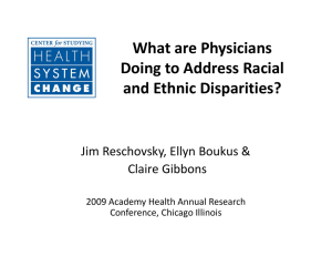 What are Physicians What are Physicians  Doing to Address Racial  and Ethnic Disparities?
