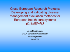 Cross-European Research Projects: Developing and validating disease management evaluation methods for