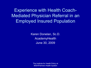 Experience with Health Coach- Mediated Physician Referral in an Employed Insured Population