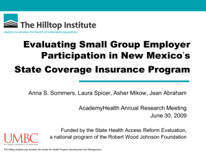 Evaluating Small Group Employer Participation in New Mexico State Coverage Insurance Program