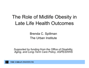 The Role of Midlife Obesity in Late Life Health Outcomes