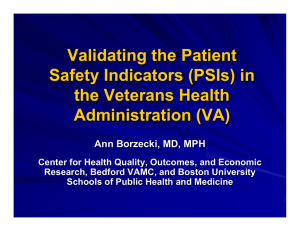 Validating the Patient Safety Indicators ( PSIs ) in