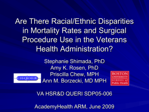 Are There Racial/Ethnic Disparities in Mortality Rates and Surgical Health Administration?