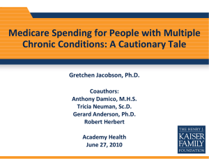 Medicare Spending for People with Multiple  Ch i C diti