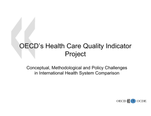 OECD’s Health Care Quality Indicator Project Conceptual, Methodological and Policy Challenges