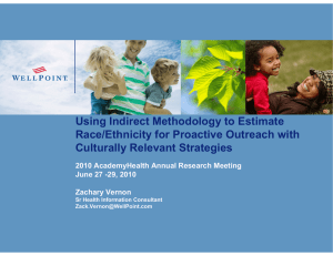 Using Indirect Methodology to Estimate Race/Ethnicity for Proactive Outreach with