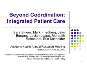 Beyond Coordination: y Integrated Patient Care