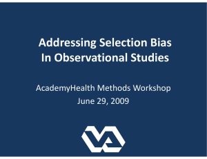 Addressing Selection Bias Addressing Selection Bias In Observational Studies In Observational Studies