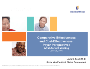 Comparative Effectiveness and Cost-Effectiveness: Payer Perspectives ARM Annual Meeting