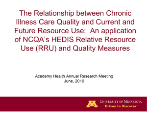 The Relationship between Chronic Illness Care Quality and Current and F t