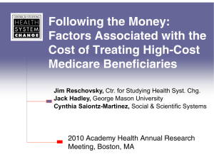 Following the Money: Factors Associated with the Cost of Treating High-Cost Medicare Beneficiaries