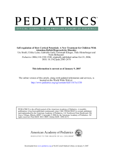 Self-regulation of Slow Cortical Potentials: A New Treatment for Children... Attention-Deficit/Hyperactivity Disorder