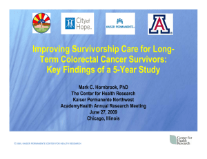 Improving Survivorship Care for Long- Term Colorectal Cancer Survivors: