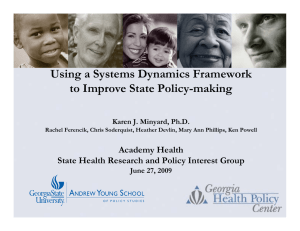 Using a Systems Dynamics Framework to Improve State Policy-making Academy Health