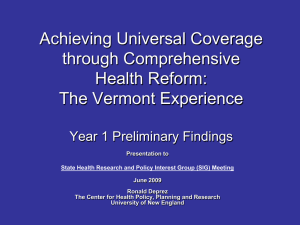 Achieving Universal Coverage through Comprehensive Health Reform: The Vermont Experience