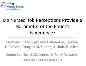 Do Nurses’ Job Perceptions Provide a  B f h P i Barometer of the Patient 