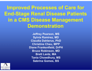 Improved Processes of Care for p End-Stage Renal Disease Patients i