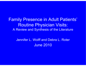 Family Presence in Adult Patients’ Routine Physician Visits: June 2010