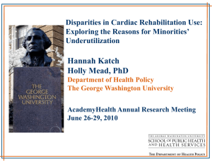 Disparities in Cardiac Rehabilitation Use: Exploring the Reasons for Minorities’