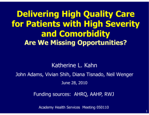 Delivering High Quality Care for Patients with High Severity and Comorbidity