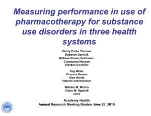 Measuring performance in use of g p pharmacotherapy for substance di