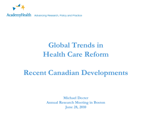 Gl b l T d i Global Trends in Health Care Reform
