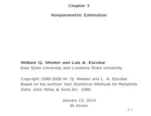 Chapter 3 Nonparametric Estimation William Q. Meeker and Luis A. Escobar