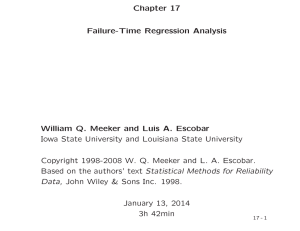 Chapter 17 Failure-Time Regression Analysis William Q. Meeker and Luis A. Escobar