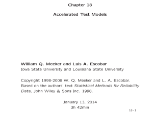 Chapter 18 Accelerated Test Models William Q. Meeker and Luis A. Escobar