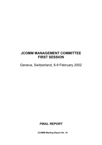 JCOMM MANAGEMENT COMMITTEE FIRST SESSION Geneva, Switzerland, 6-9 February 2002 FINAL REPORT