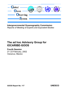 The ad hoc Advisory Group for IOCARIBE-GOOS Intergovernmental Oceanographic Commission Fourth Session
