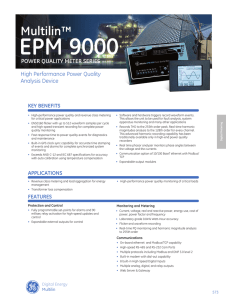 EPM 9000 Multilin™ POWER QUALITY METER SERIES High	Performance	Power	Quality