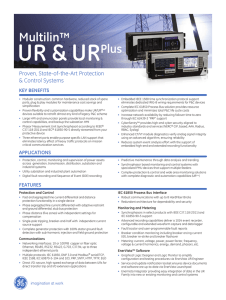 UR &amp; UR Multilin™ Plus Proven, State-of-the-Art Protection