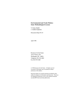 Environmental and Trade Policies: Some Methodological Lessons V. Kerry Smith J. Andrès Espinosa