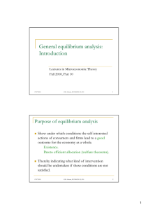 General equilibrium analysis: Introduction Purpose of equilibrium analysis