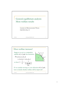 General equilibrium analysis: More welfare results Does welfare increase?