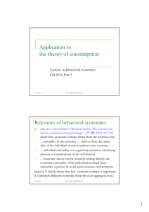 Application to the theory of consumption Relevance of behavioral economics